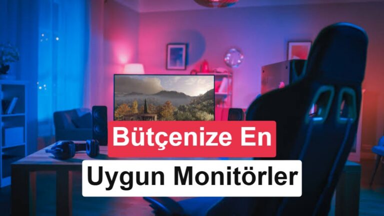 2026 monitör rehberi: Bütçeye göre 6 seçenek