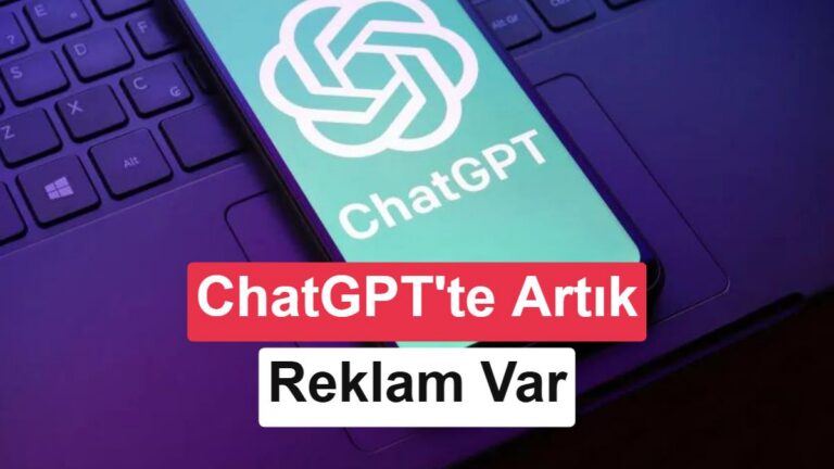 İddia: ChatGPT reklamları Türkiye’de başladı